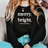 Merry, Bright, & Soon To Be Tipsy Crewneck