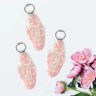 Mama, You Got This! Keychain