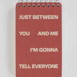 Between You And Me 3x5 Spiral Notebook
