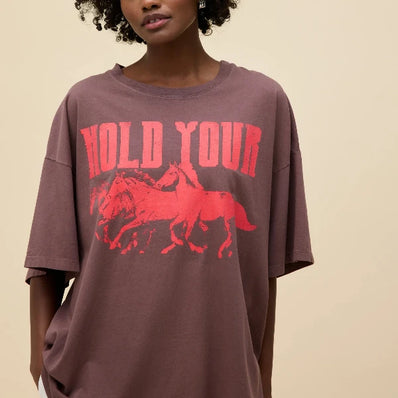 Hold Your Horse OS Tee