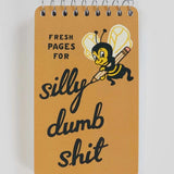 Silly Dumb Shit 3x5 Spiral Notebook