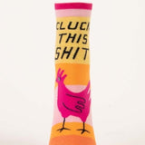 Cluck This Sh*t Ankle Socks