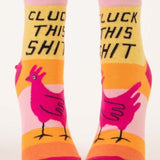 Cluck This Sh*t Ankle Socks