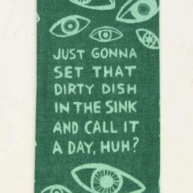 Just Gonna Dish Towel