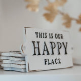 Our Happy Place Sign